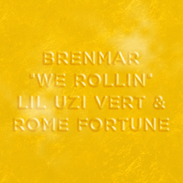 'We Rollin (feat. Lil Uzi Vert & Rome Fortune)' cover art