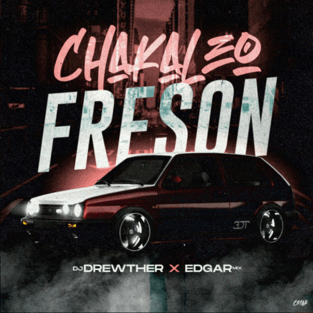 'Chakaleo Freson' cover art
