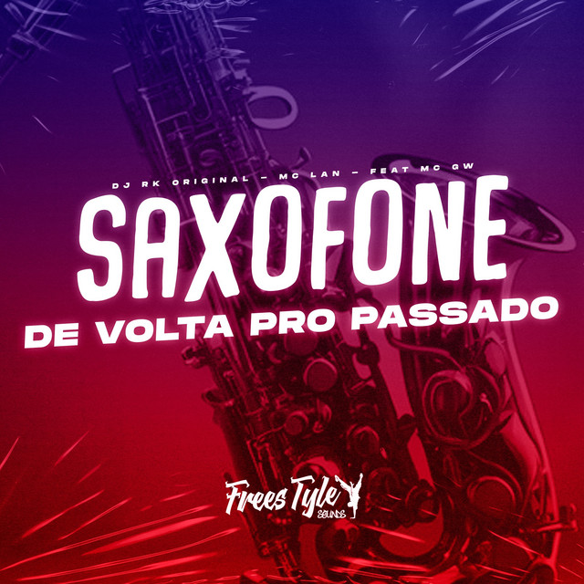 'Saxofone De Volta Pro Passado' cover art