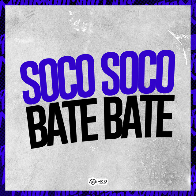 'SOCO SOCO BATE BATE' cover art