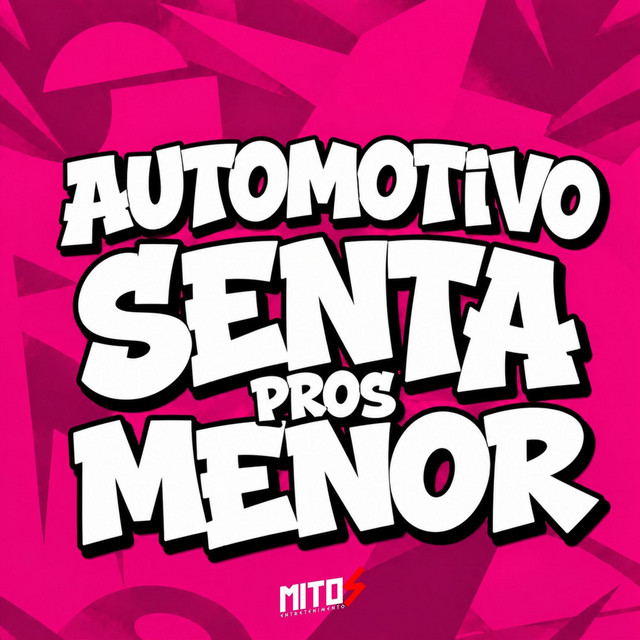'Automotivo Senta Pros Menor' cover art