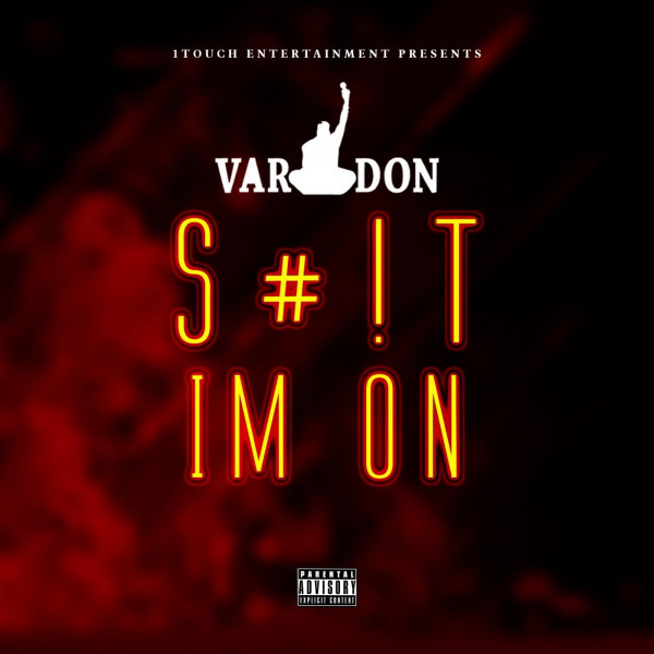 'Shit I'm On' cover art