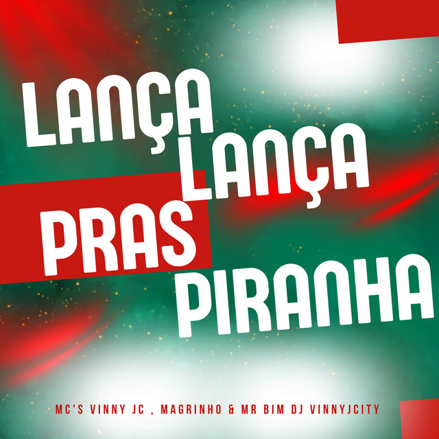 'Lança, Lança Pras Piranha' cover art
