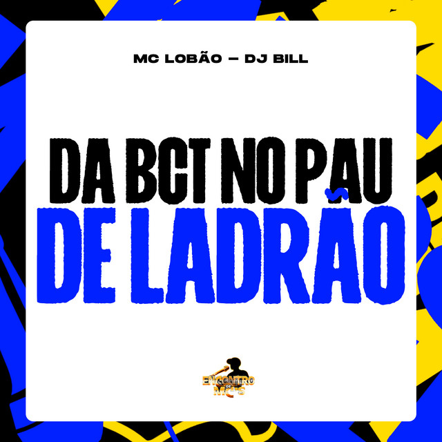 'Da Bct no Pau de Ladrão' cover art