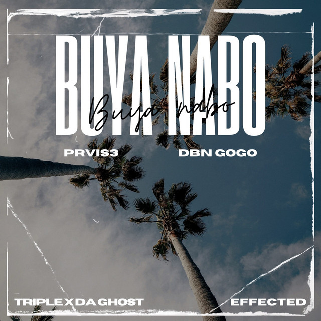 'Buya Nabo (feat. Triple X Da Ghost & Effected)' cover art