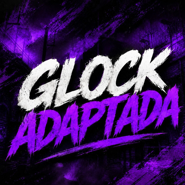 'GLOCK ADAPTADA' cover art