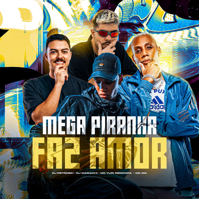 'Mega Piranha Faz Amor' cover art