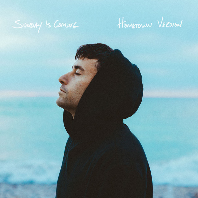 'SUNDAY IS COMING • HOMETOWN VERSION' cover art