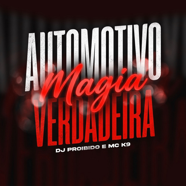 'AUTOMOTIVO VERDADEIRA MAGIA' cover art