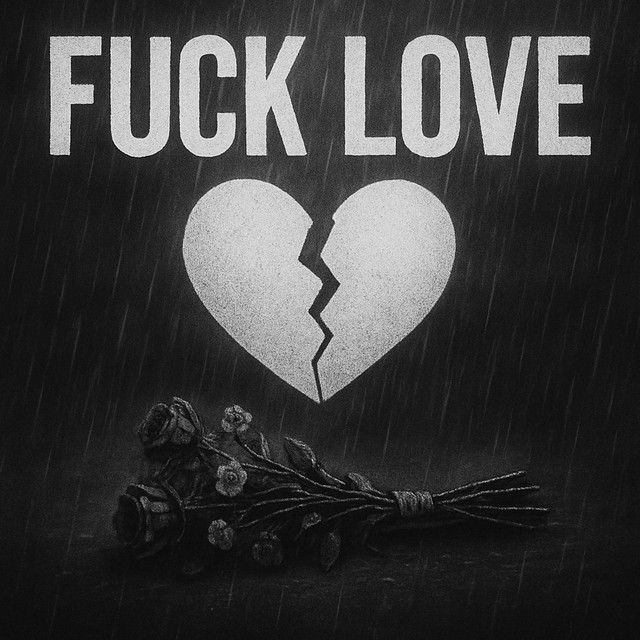 'Fuck Love' cover art