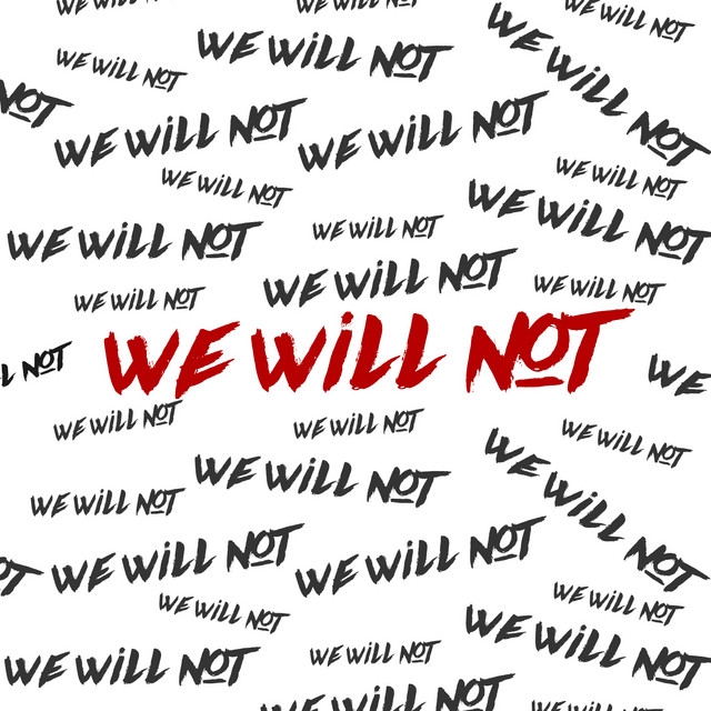 'We Will Not' cover art