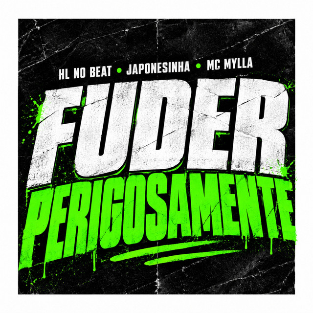'Fuder Perigosamente' cover art