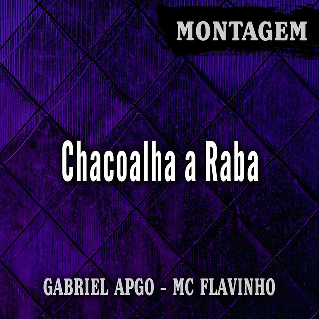 'Montagem Chacoalha a Raba' cover art