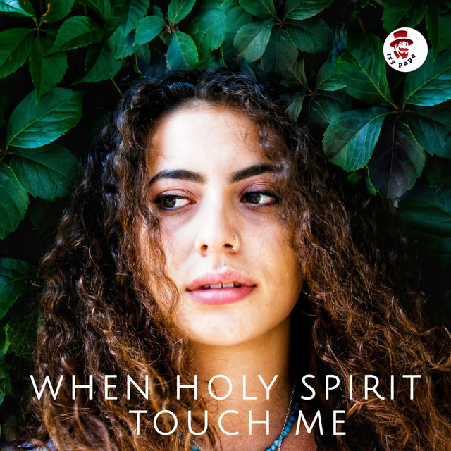 'When Holy Spirit Touch Me' cover art