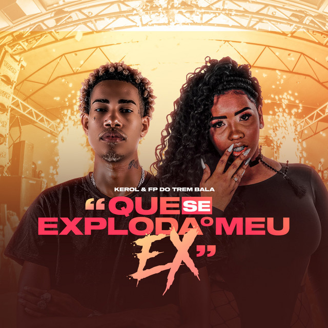 'Que Se Exploda o Meu Ex' cover art