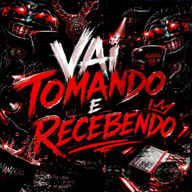 'VAI TOMANDO E RECEBENDO' cover art