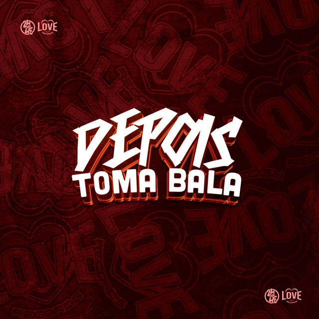 'Depois Que Toma Bala' cover art