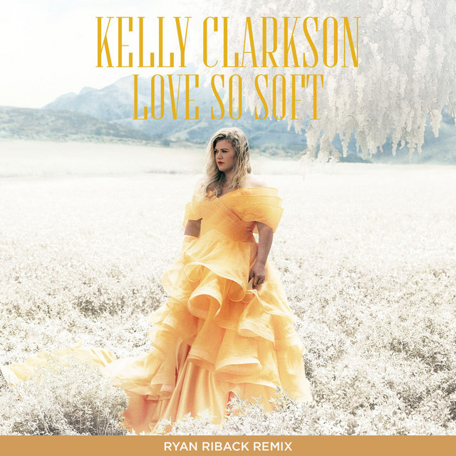 'Love So Soft (Ryan Riback Remix)' cover art