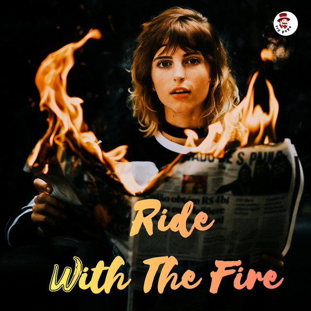 'Ride With The Fire' cover art
