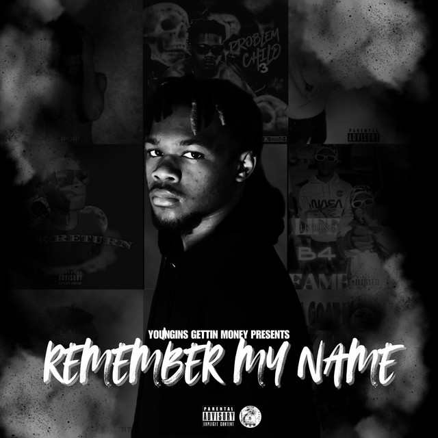 'Youngins Gettin Money Presents: Remember My Name' cover art