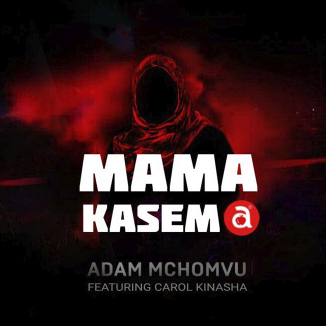 'Mama Kasema (feat. Carol Kinasha)' cover art