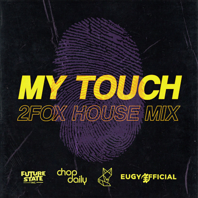'My Touch (2fox House Mix)' cover art