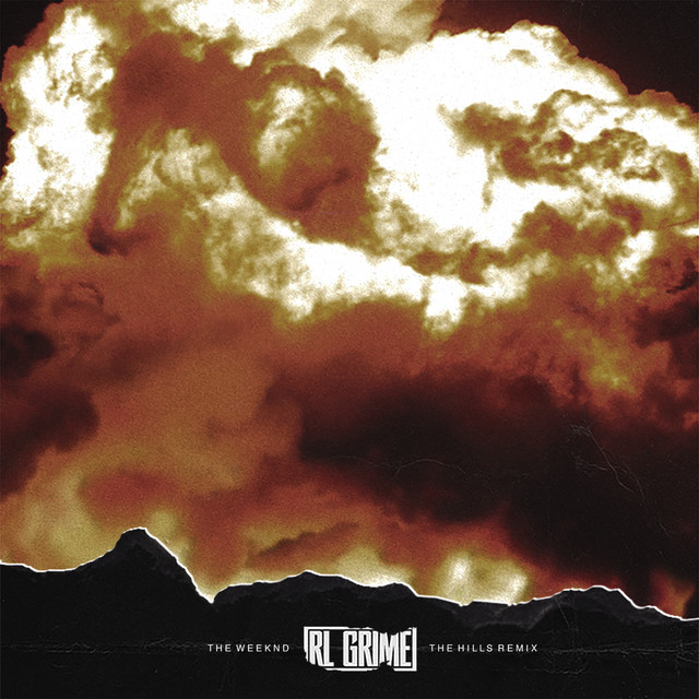 'The Hills (RL Grime Remix)' cover art