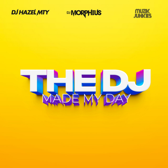 'The Dj Made My Day' cover art