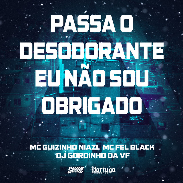 'Passa o Desodorante Eu Nao Sou Obrigado' cover art