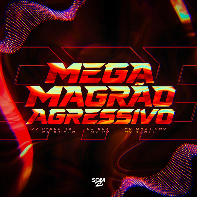 'Mega Magrão Agressivo' cover art