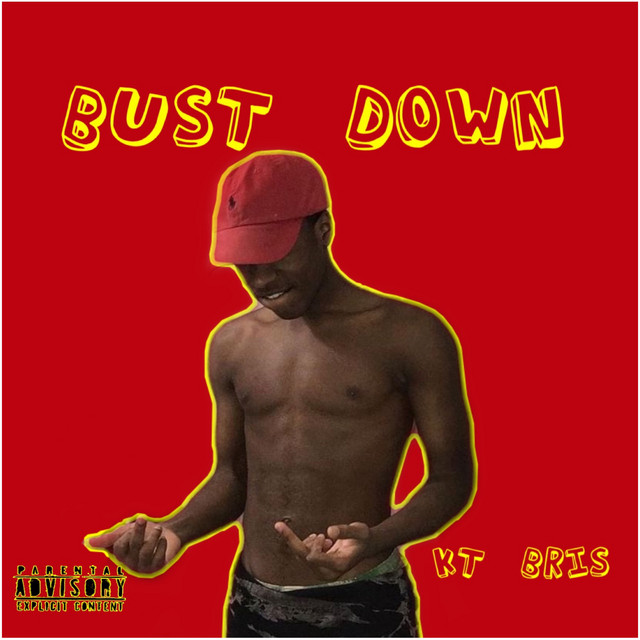 'Bust Down' cover art