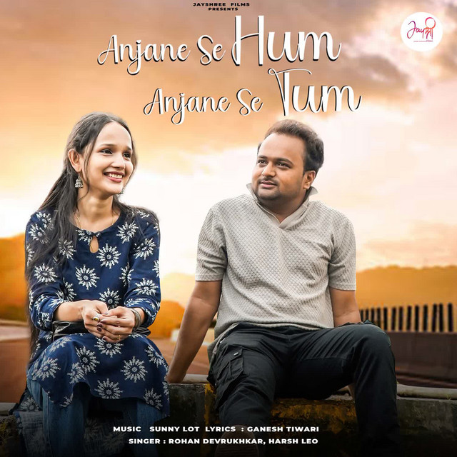 'Anjane Se Hum Anjane Se Tum' cover art
