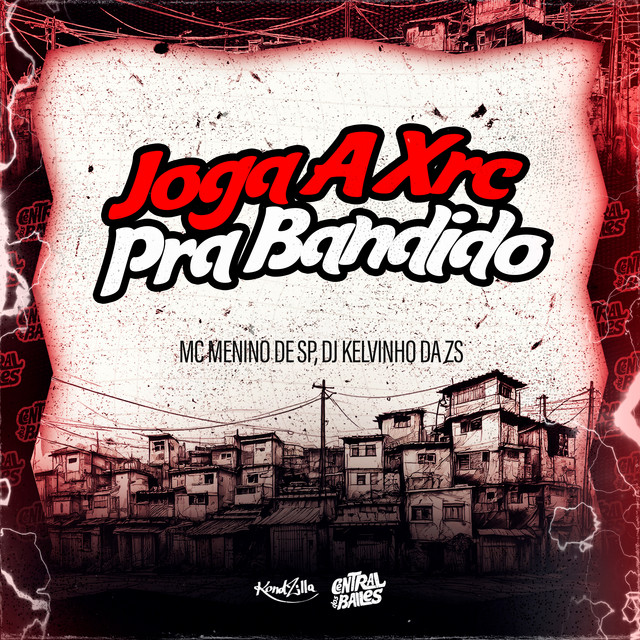 'Joga a XRC Pra Bandido' cover art