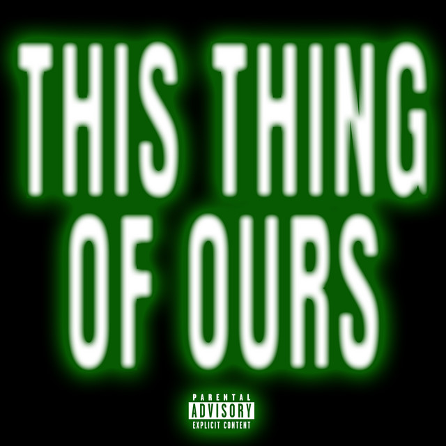 'This Thing Of Ours' cover art