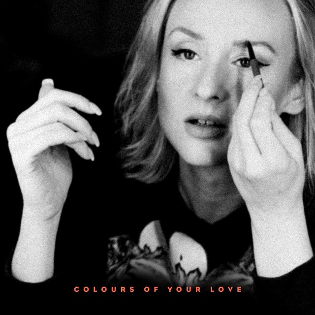 'Colours Of Your Love' cover art