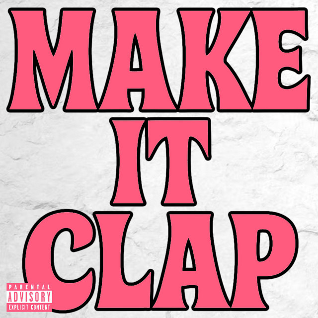 'Make It Clap' cover art