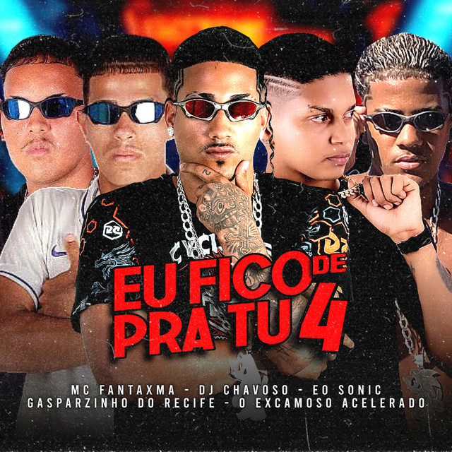'Eu Fico de 4 pra Tu' cover art