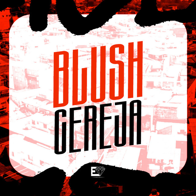 'Blush Cereja' cover art