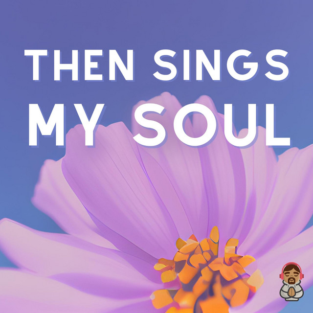 'Then Sings My Soul' cover art