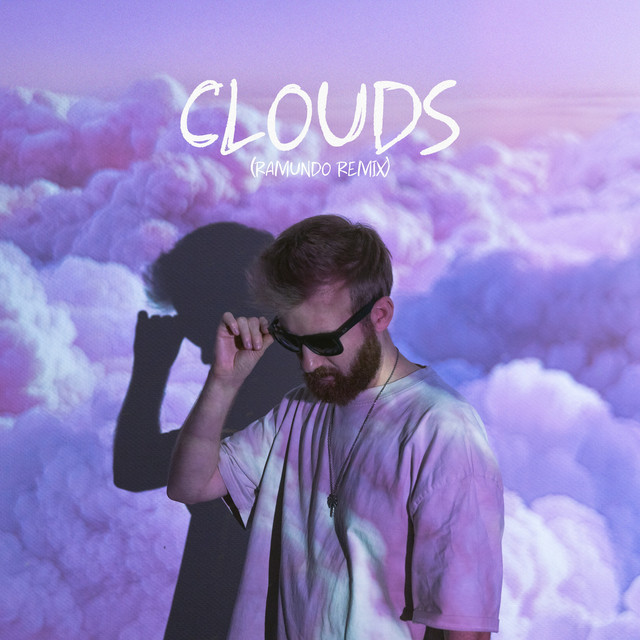 'CLOUDS (Ramundo Remix)' cover art