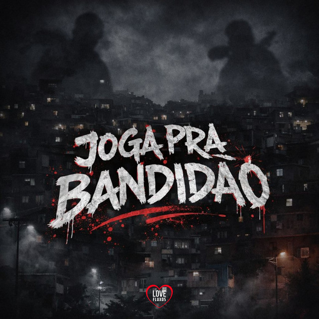 'JOGA PRA BANDIDÃO' cover art