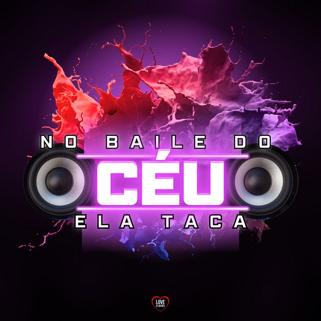 'No Baile do Céu Ela Taca' cover art
