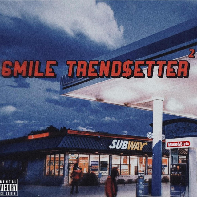 '6mile Trend$etter 2' cover art