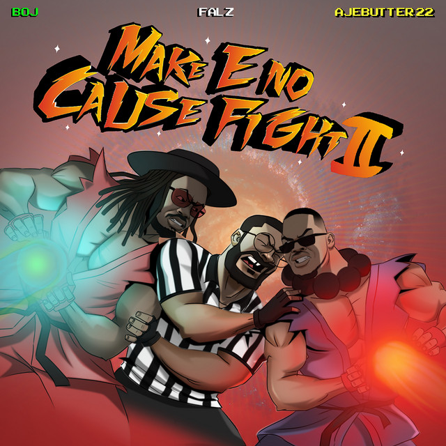 'Make E No Cause Fight 2' cover art
