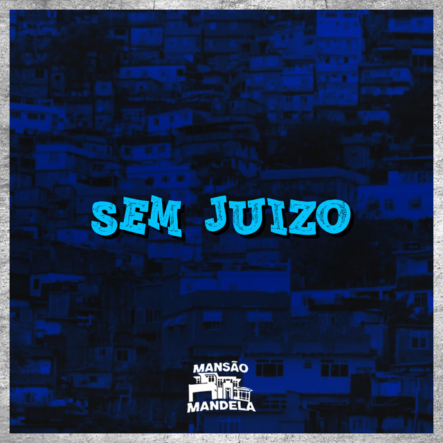'Sem Juizo' cover art