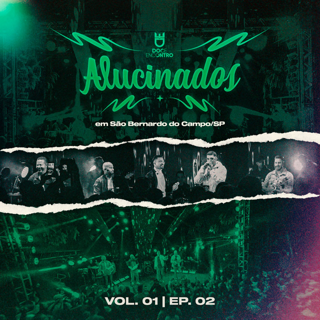 'Alucinados (Ao Vivo em São Bernardo, SP), Ep. 02' cover art