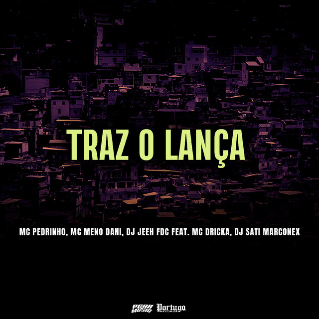 'Traz O Lança (feat. MC Pedrinho)' cover art