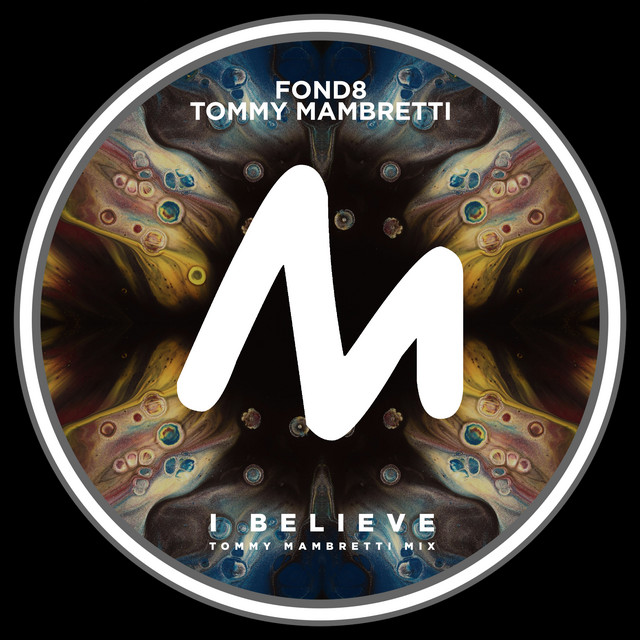 'I Believe (Tommy Mambretti Mix)' cover art