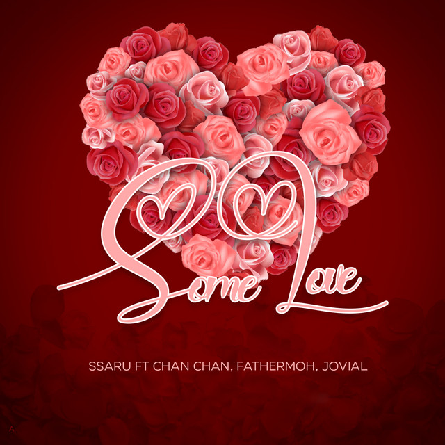'Some Love (feat. Chan Chan, Fathermoh & Jovial)' cover art