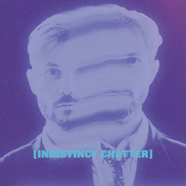'Indistinct Chatter (Ocean Edits)' cover art